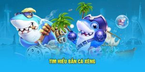 Bắn Cá Xèng