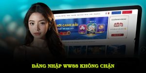 Đăng Nhập WW88 Không Chặn