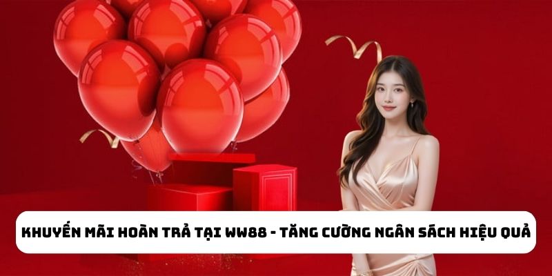 Khuyến Mãi Hoàn Trả